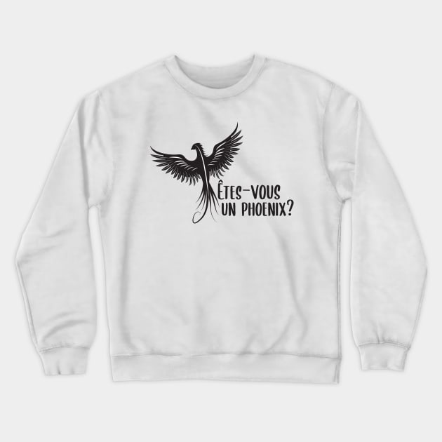 Êtes-vous un Phoenix? Crewneck Sweatshirt by BlueZenStudio